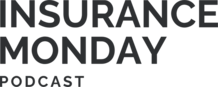 Insurance Monday Podcast